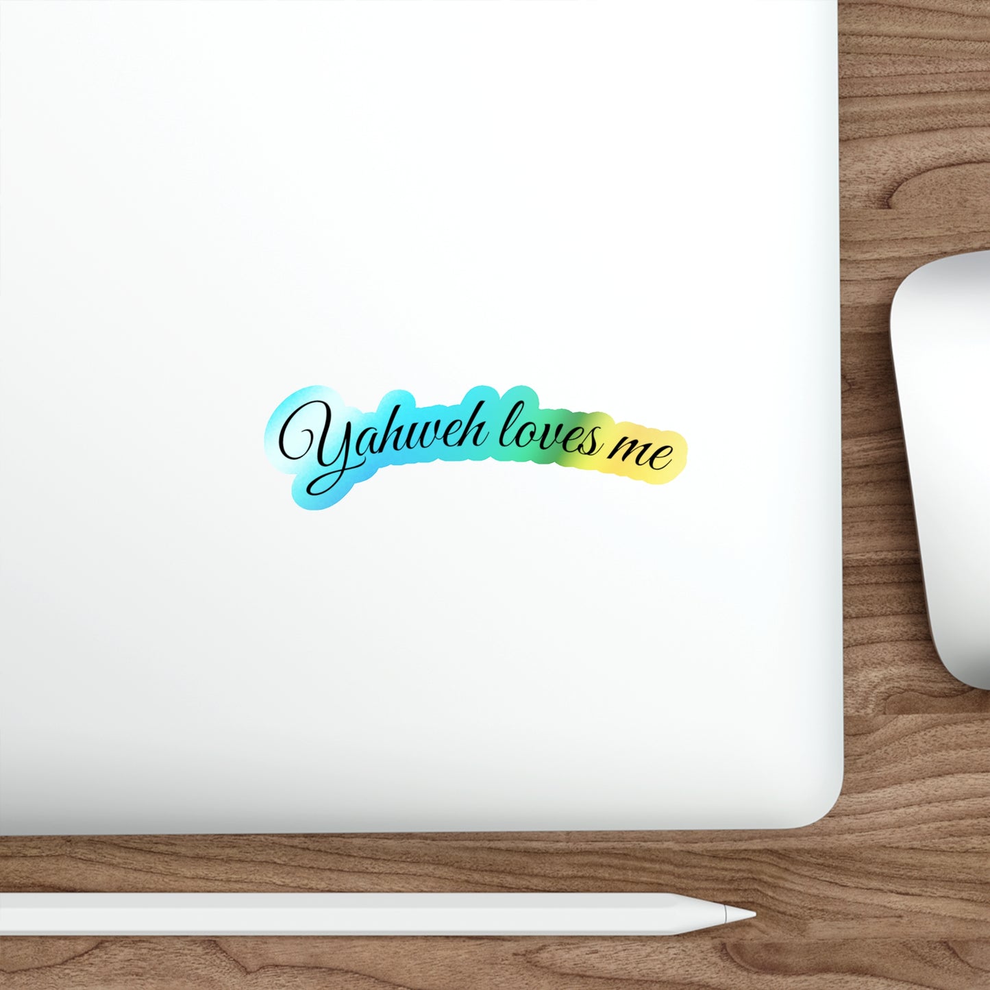 "Yahweh loves me"Holographic Die-cut Stickers