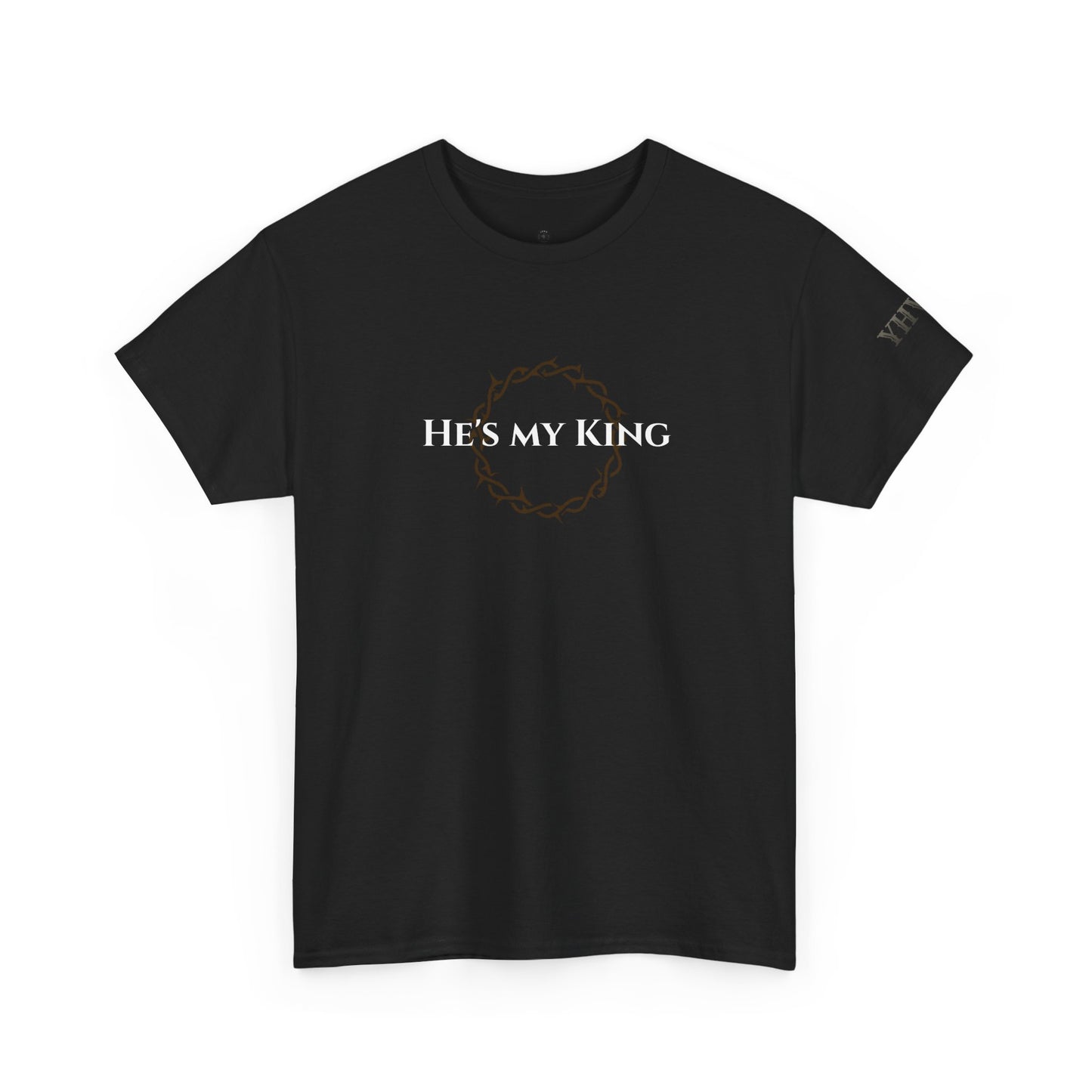 "He's My King" YHWH Graphic Shirt