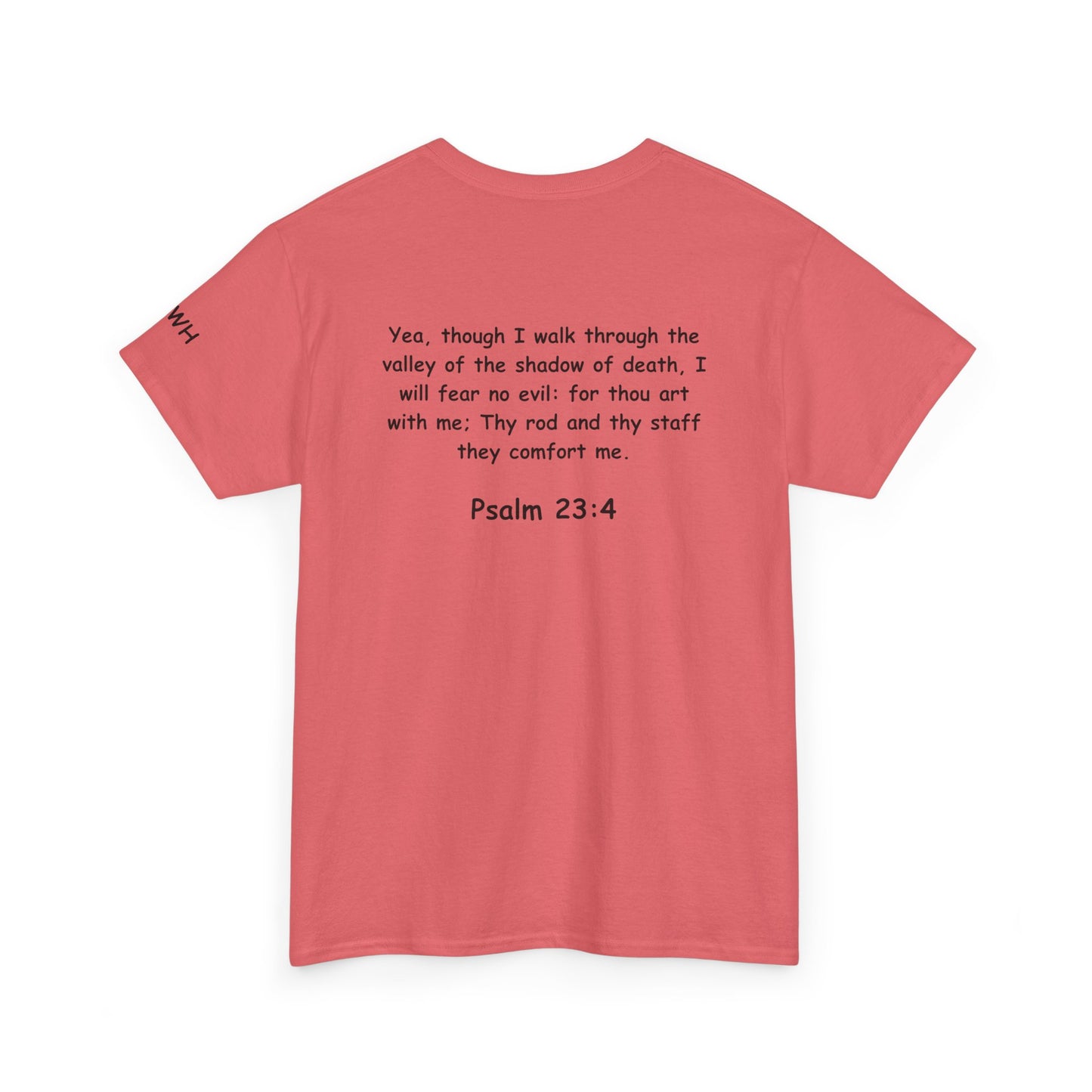 Psalm 23:4 Christian Tee — "I Will Fear No Evil, for YHWH Is With Me"