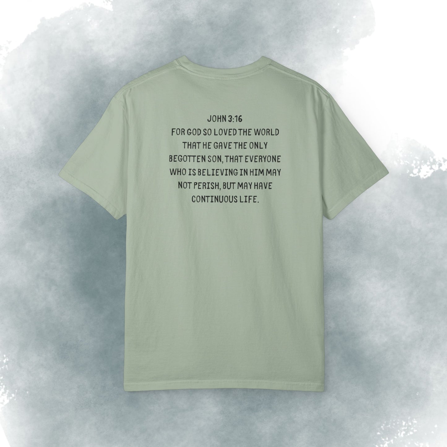 T-Shirt — "Dude, You Are So Loved" Christian Message Tee (John 3:16)