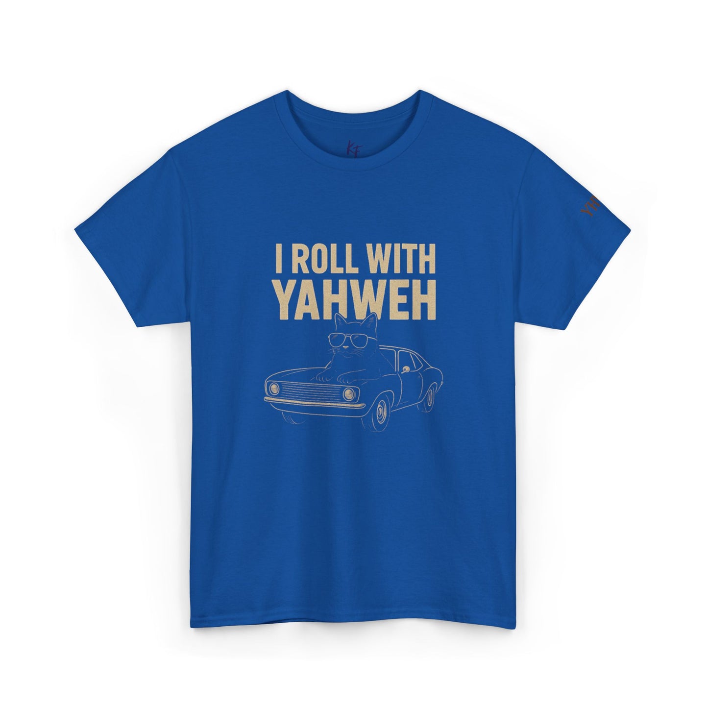I Roll With Yahweh T-Shirt