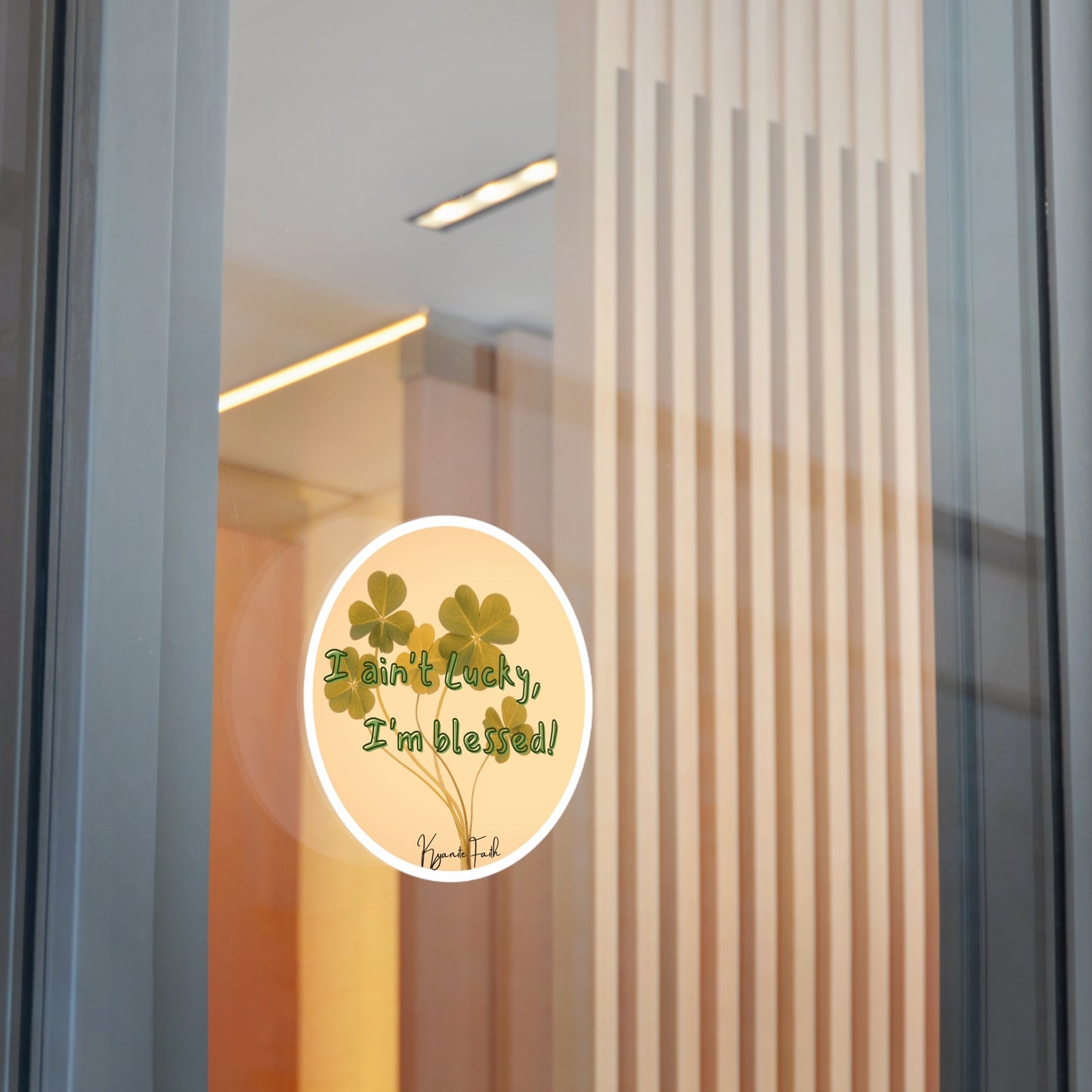 Blessed, Not Lucky Round Vinyl Sticker — St. Patrick’s Clover Faith Decal